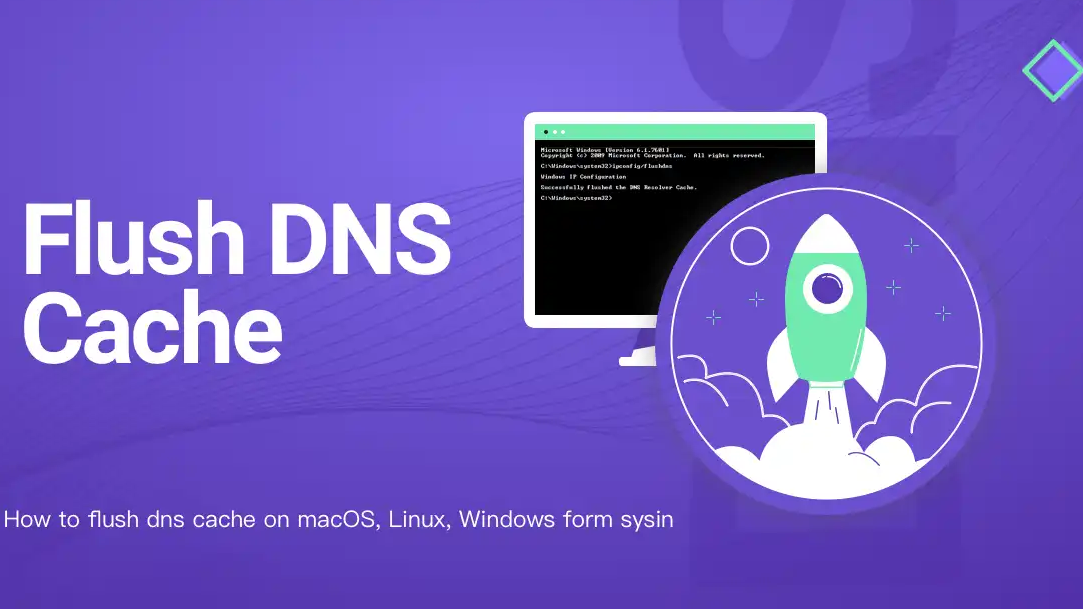如何刷新 DNS 缓存 (macOS, Linux, Windows)