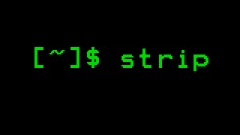 Linux 可执行文件瘦身指令 strip 使用示例