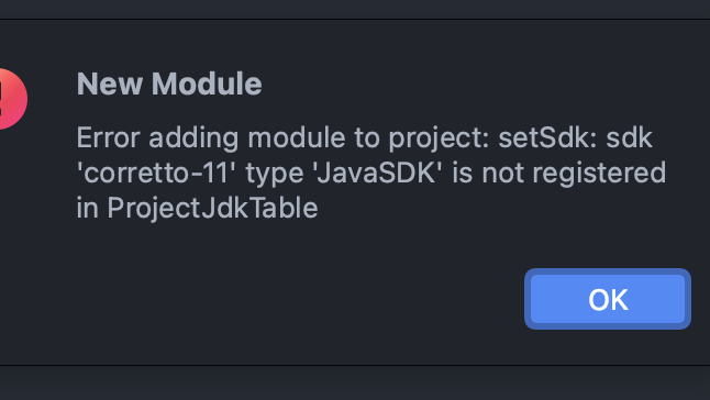 关于报错：Error adding module to project: setSdk: sdk &#39;1.8&#39; type &#39;JavaSDK&#39; is not registered in ProjectJdkTable