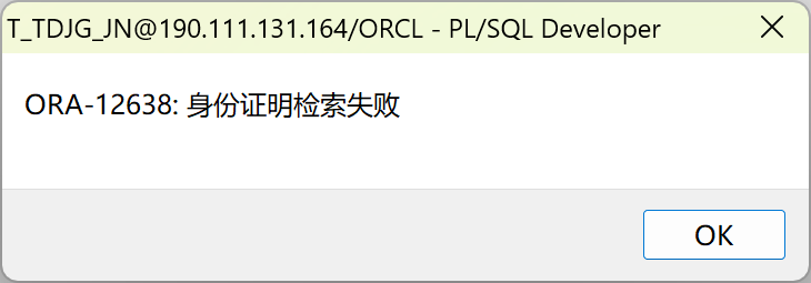 - PL/SQL Developer 
ORA-12638: 
OK 