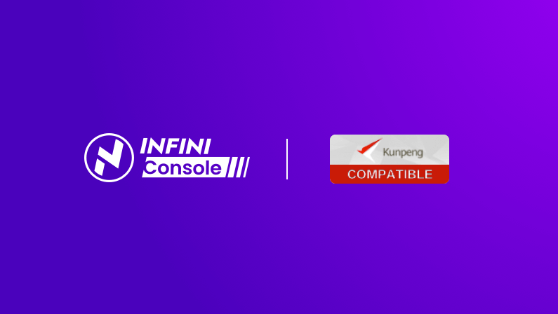 INFINI Console 与华为鲲鹏完成产品兼容互认证