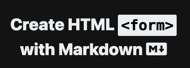 试试用Markdown来设计表单